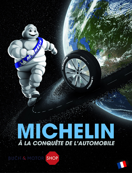 Michelin: A la conquête de l'automobile